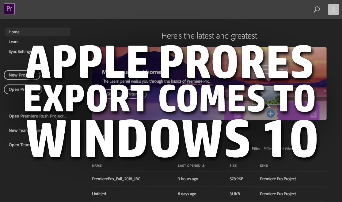 Adobe Premiere Pro lägger äntligen till Apple ProRes exportstöd till Windows