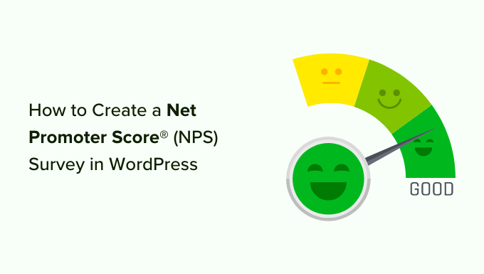 Cómo crear una encuesta de Net Promoter Score en WordPress