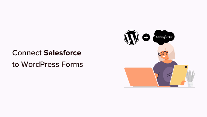 Cómo conectar Salesforce a tu WordPress