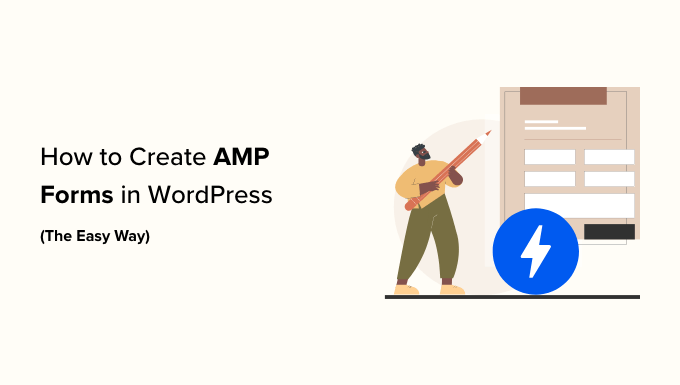 Cómo crear formularios AMP en WordPress