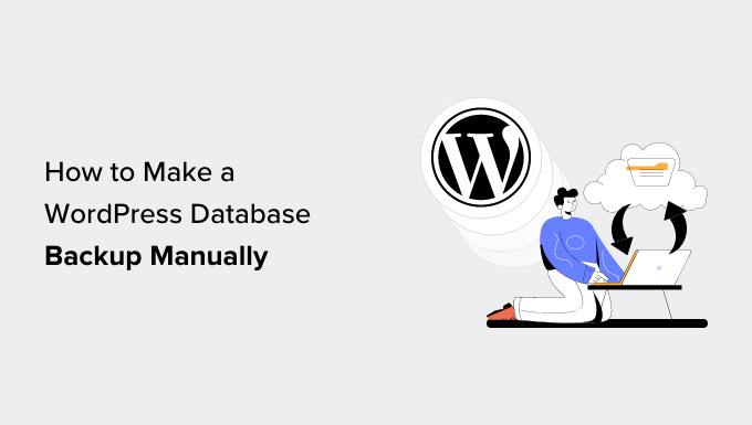 Haga una copia de seguridad manual de su base de datos de WordPress